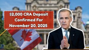 $2,000 CRA Deposit Confirmed For November 20, 2025 — Who Qualifies And How To Get It
