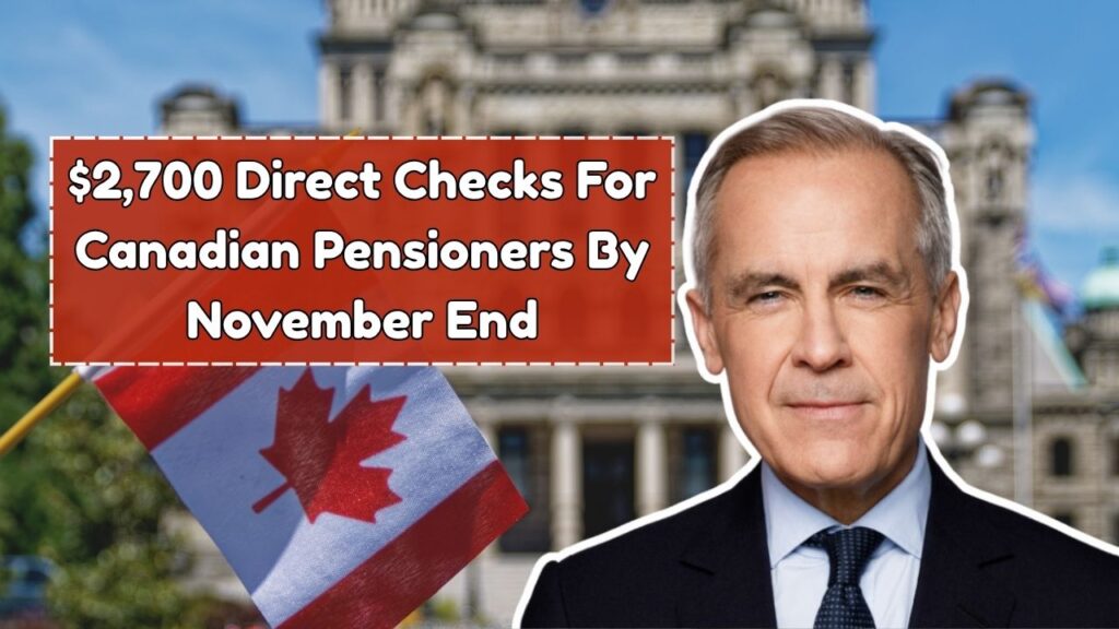 $2,700 Direct Checks For Canadian Pensioners By November End- Myth Or Reality?