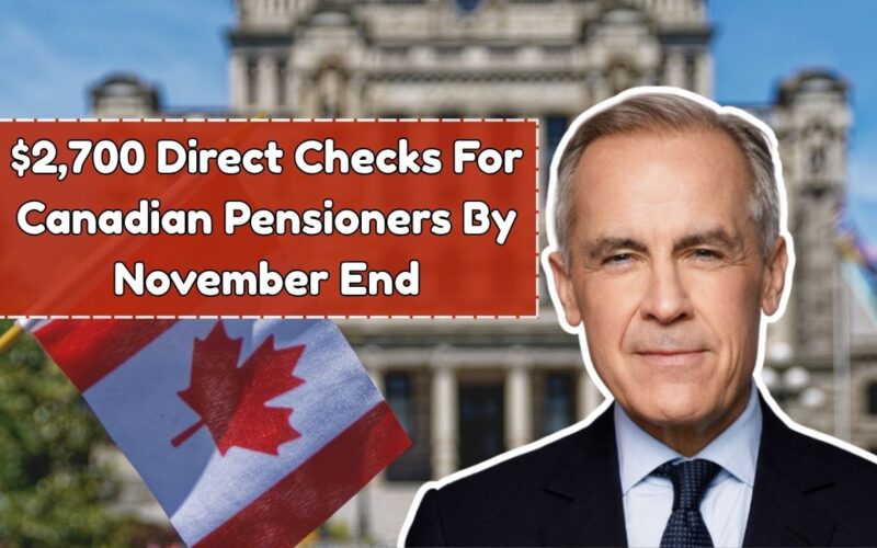 $2,700 Direct Checks For Canadian Pensioners By November End- Myth Or Reality?