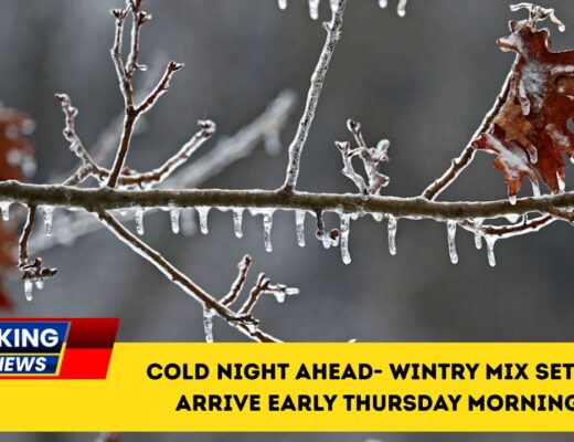 Cold Night Ahead- Wintry Mix Set To Arrive Early Thursday Morning