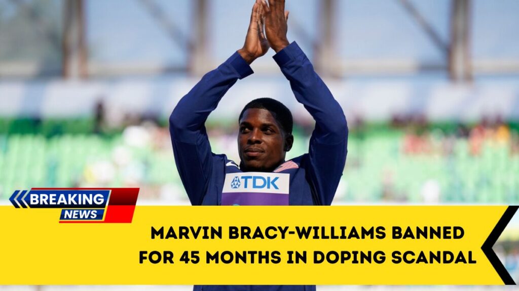 Marvin Bracy-Williams Banned For 45 Months In Doping Scandal