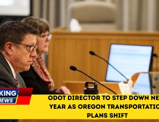 ODOT Director To Step Down Next Year As Oregon Transportation Plans Shift