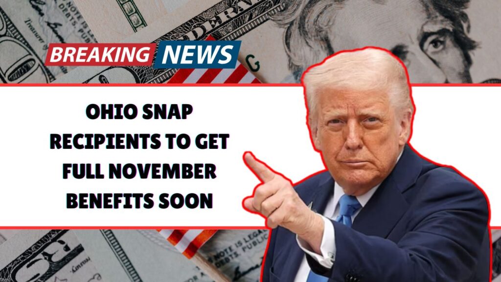 Ohio SNAP Recipients To Get Full November Benefits Soon