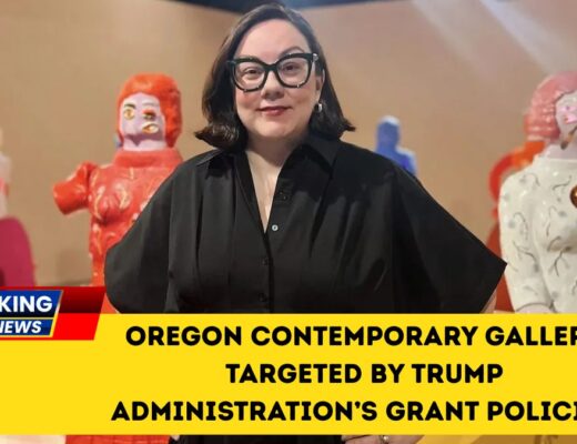Oregon Contemporary Gallery Targeted By Trump Administration’s Grant Policies