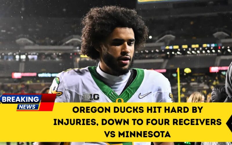 Oregon Ducks Hit Hard By Injuries, Down To Four Receivers Vs Minnesota