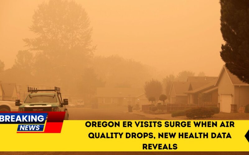 Oregon ER Visits Surge When Air Quality Drops, New Health Data Reveals