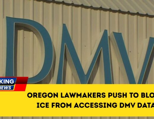 Oregon Lawmakers Push To Block ICE From Accessing DMV Data