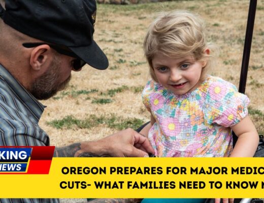 Oregon Prepares For Major Medicaid Cuts- What Families Need To Know Now