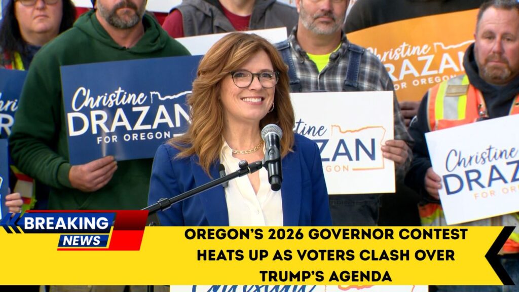 Oregon’s 2026 Governor Contest Heats Up As Voters Clash Over Trump’s Agenda