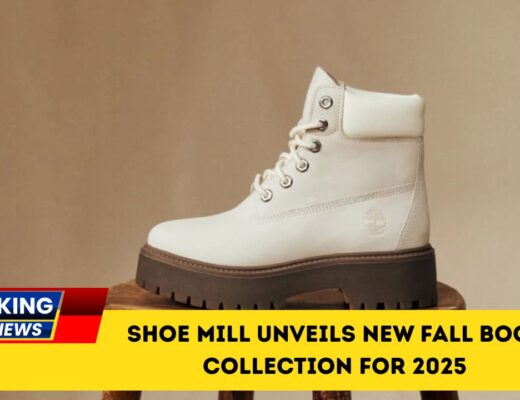 Shoe Mill Unveils New Fall Boot Collection For 2025