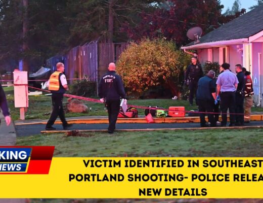 Victim Identified In Southeast Portland Shooting- Police Release New Details